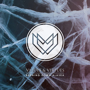 Values & VirtuesBurning Down Alaska cover