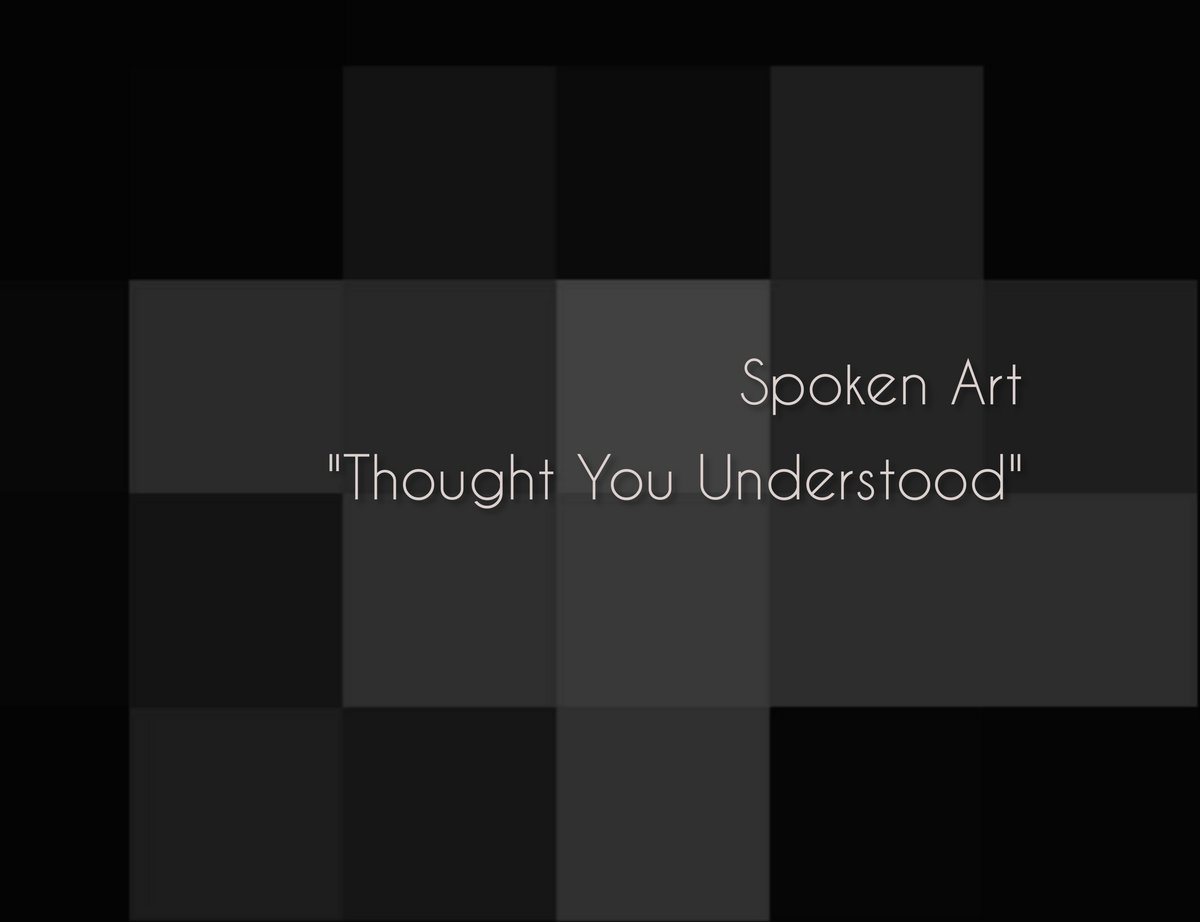 Spoken Art 1 Thought You Understood Scott Grooves