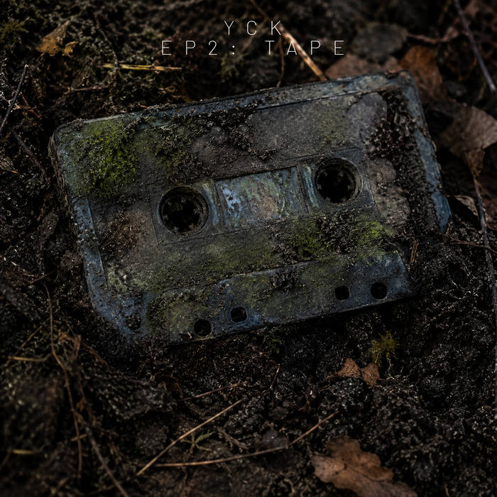 EP2: Tape by YCK cover art