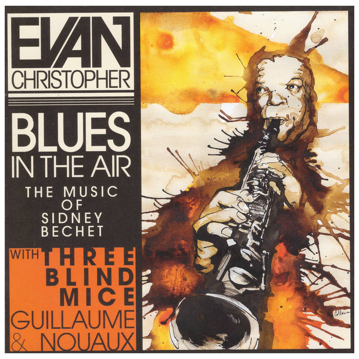 Blues in the Air | E. Christopher (cl) / M. Mazurié (tp) / F. Hunot (g) /  S. Girardot (b) / G. Nouaux (dms) | Camille Productions