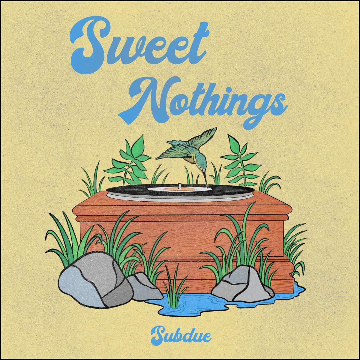 Sweet Nothings Subdue