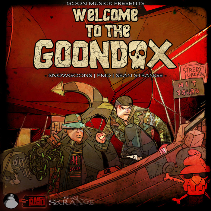 Welcome To The Goondox | Snowgoons