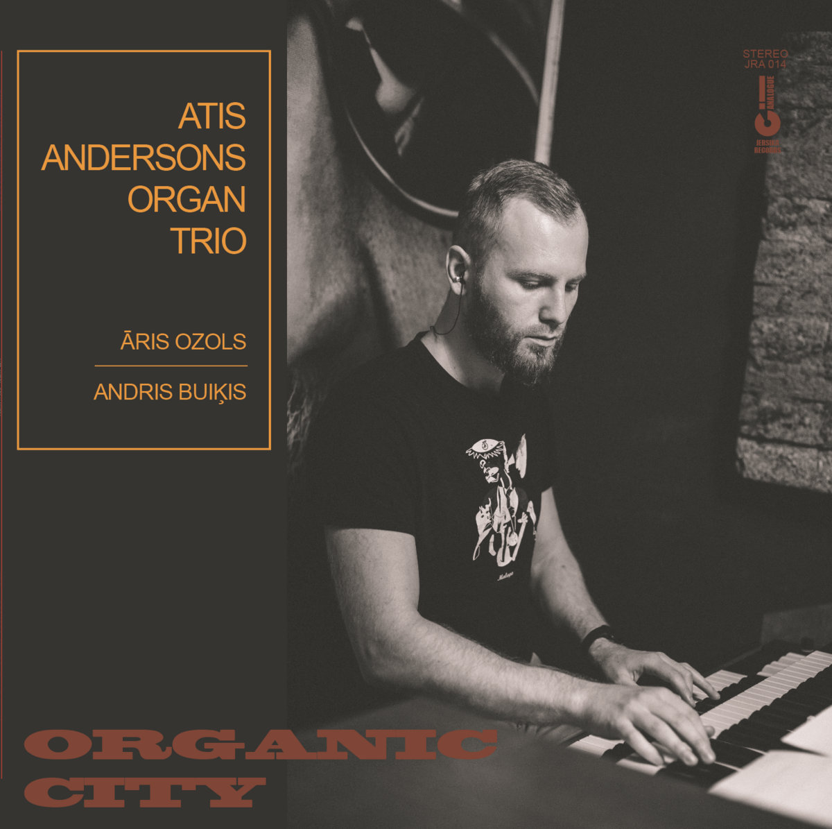 ORGANIC CITY | Atis Andersons Organ Trio | Jersika Records