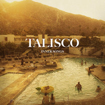 Talisco — Inner Songs