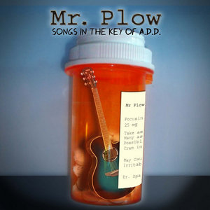 Songs In The Key Of A.D.D.Mr. Plow cover