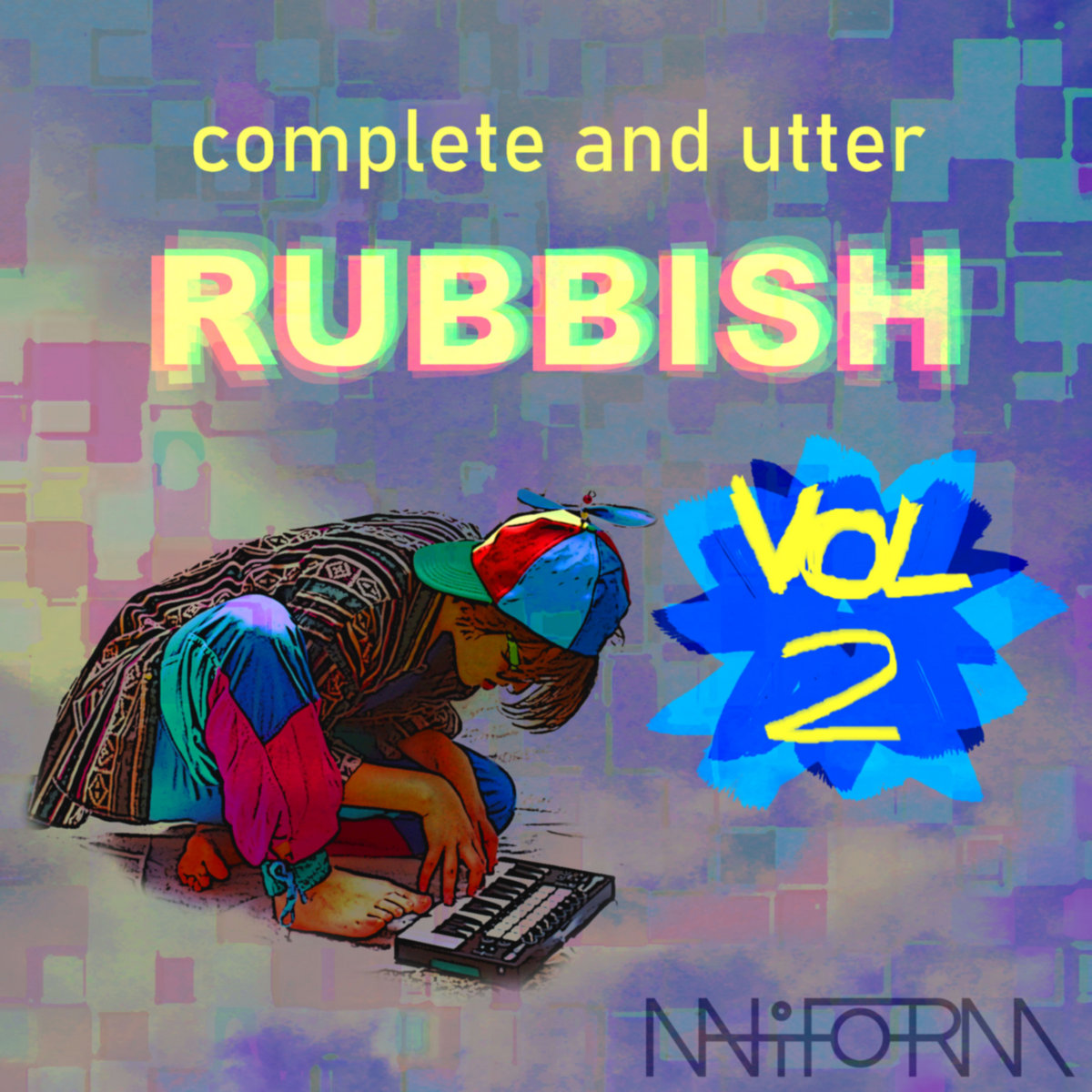Complete And Utter Rubbish VOLUME 2 Natiform