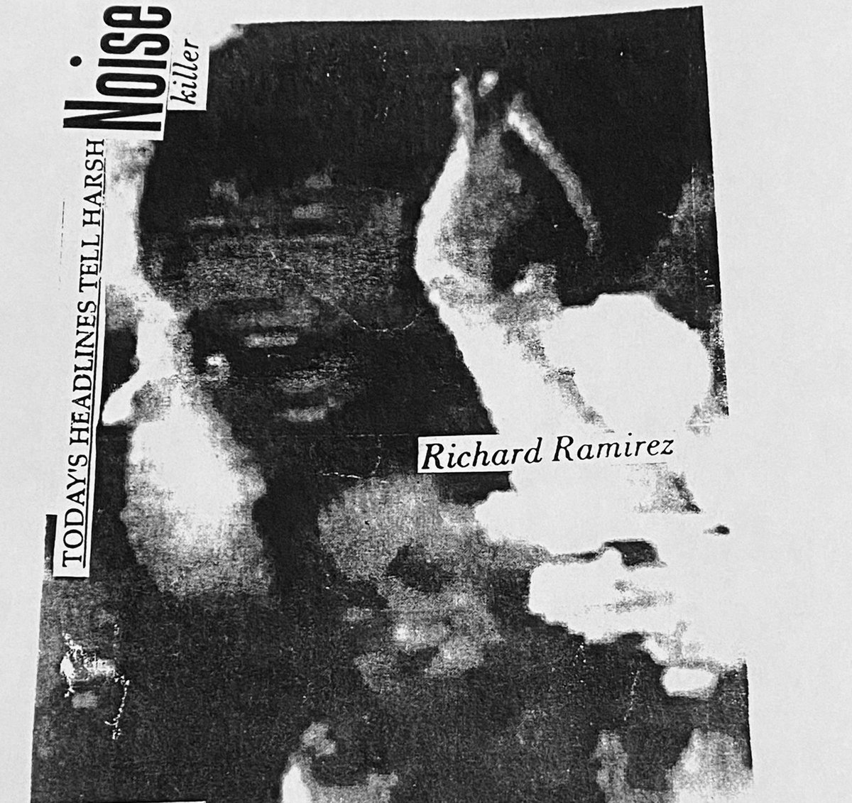 NoiseKiller 2 | RICHARD RAMIREZ | Richard Ramirez