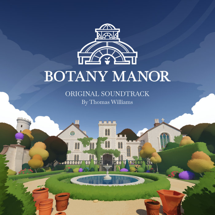 Botany Manor (Original Game Soundtrack), by Thomas Williams