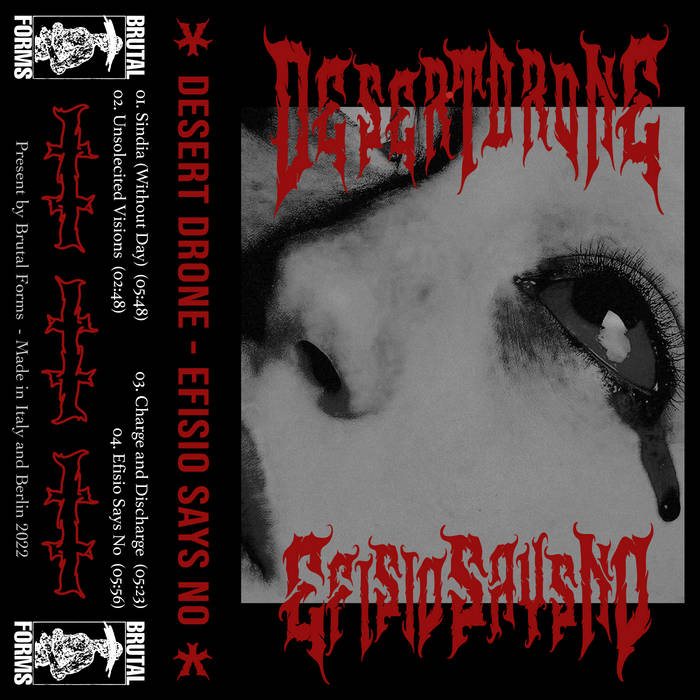 DESERT DRONE - Efisio Says No EP | Brutal Forms