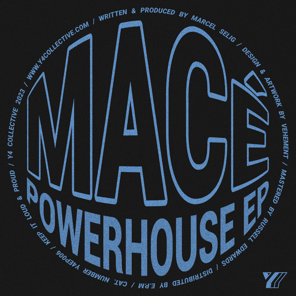 Macé Powerhouse EP (Y4EP006) Macé Y4 Collective