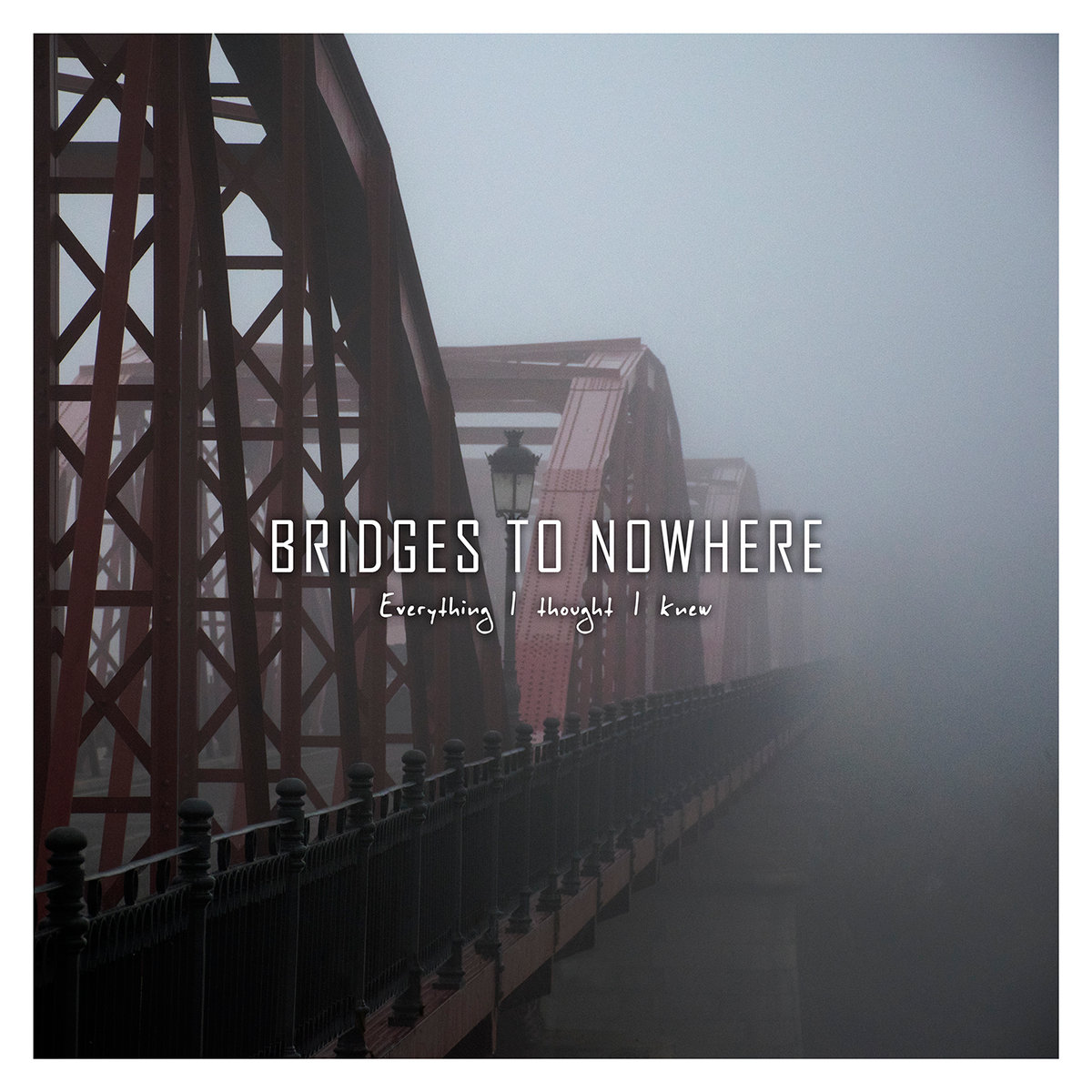 Bridges To Nowhere - Bridges To Nowhere - Science Or Belief (2022) Rock alternativo desde Talavera de la Reina A1078281003_10