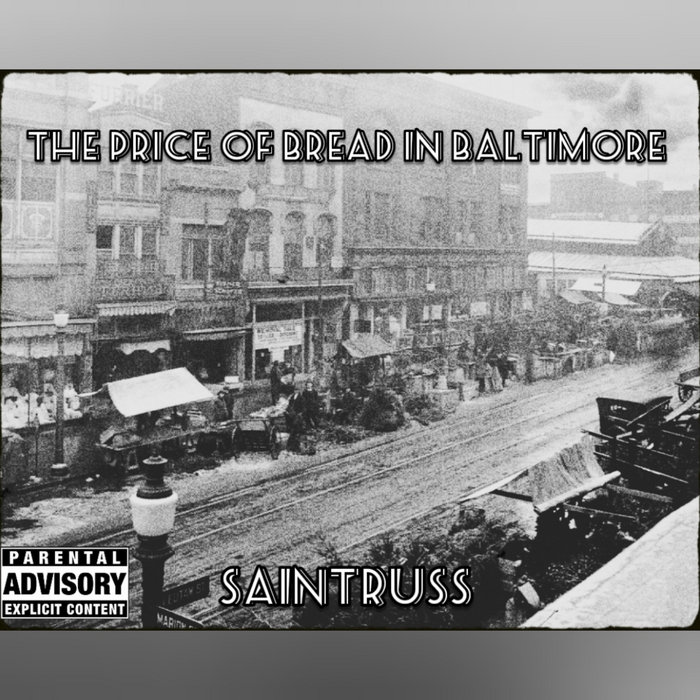 The Price of Bread in Baltimore SaintRuss