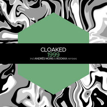 Cloaked — 1999
