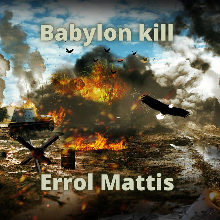 BABYLON KILL ERROL MATTIS Barry Dread