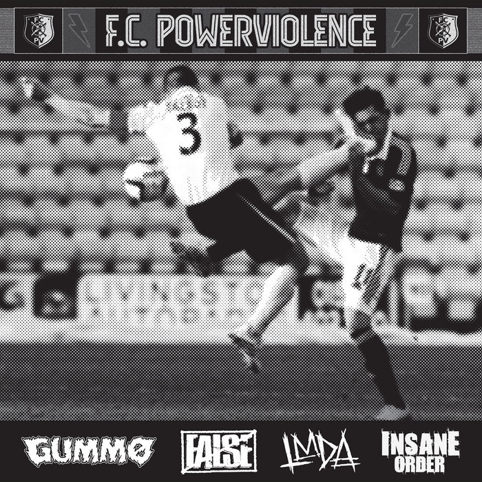 F.C. PxV, by GUMMO, FALSE, LMDA, INSANE ORDER