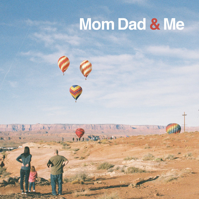 Mom Dad & Me | Mom Dad & Me