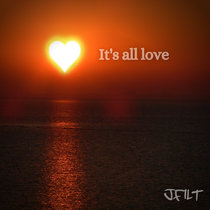 It's all love cover art