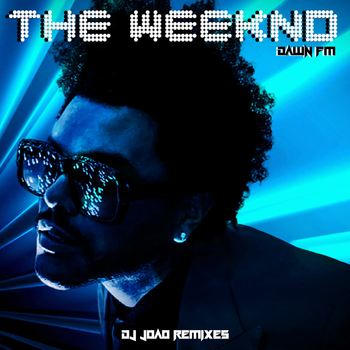 The Weeknd - Dawn FM (OPN Remix): listen with lyrics