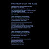Everybody's got the Blues