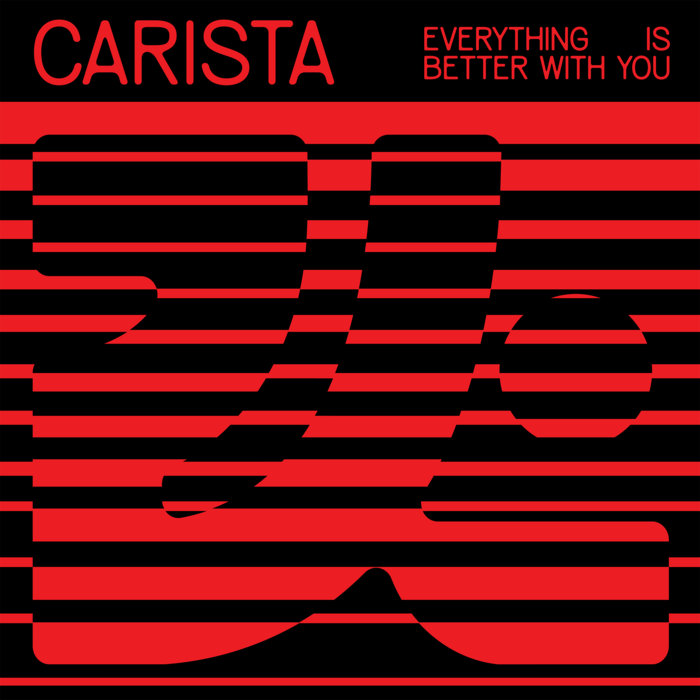 Pochette de Everything Is Better With You par CARISTA