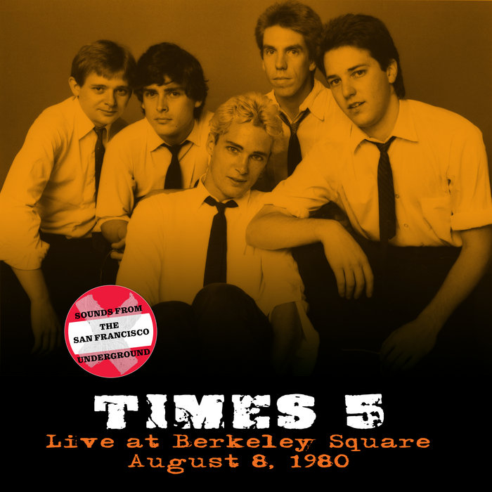 Live At Berkeley Square August 8 1980 Times 5
