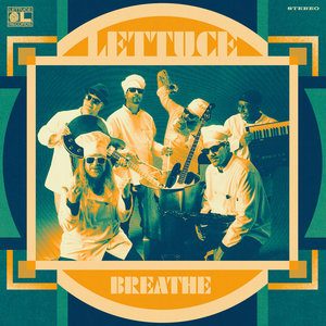 Lettuce — Breathe