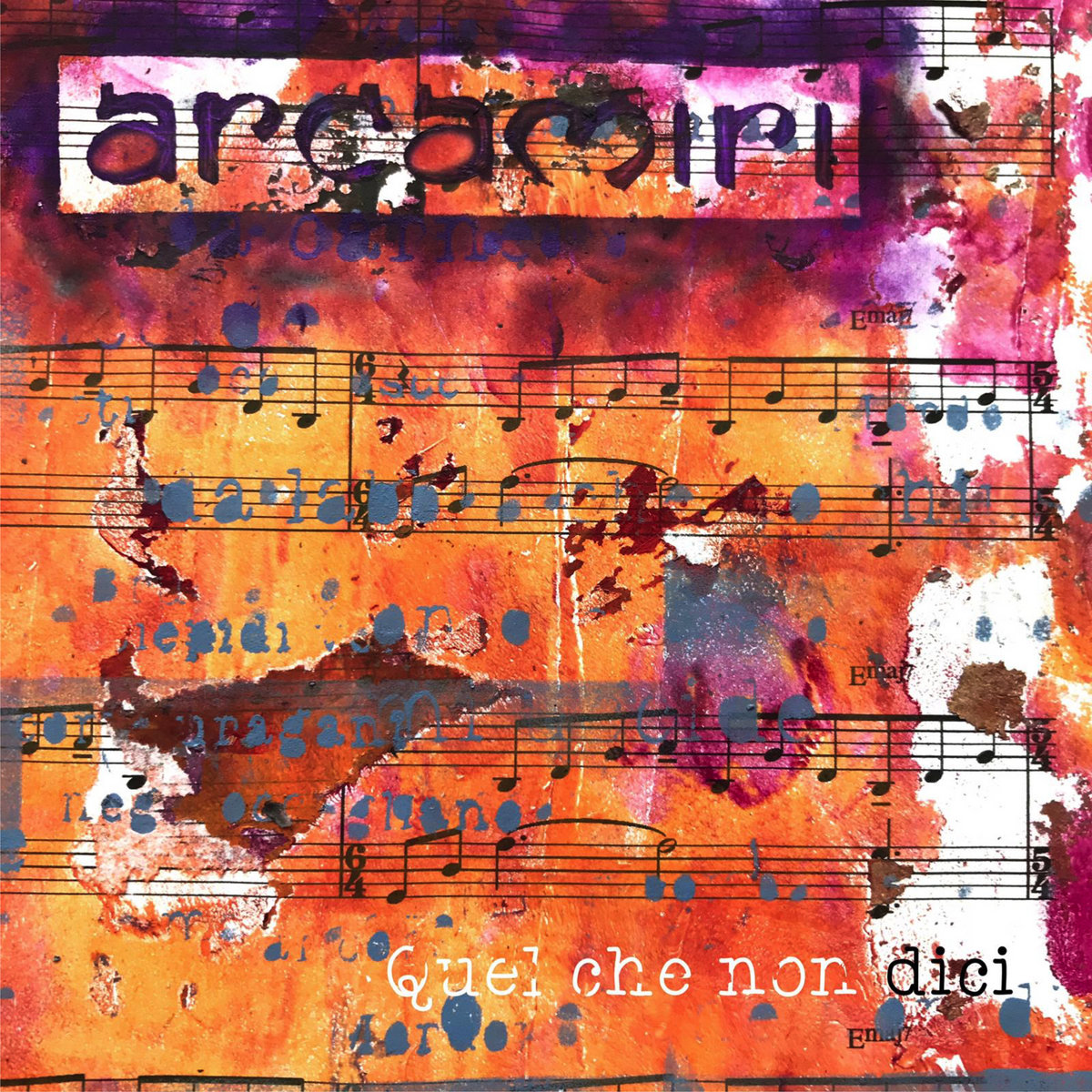 Quel Che Non Dici Arcamiri