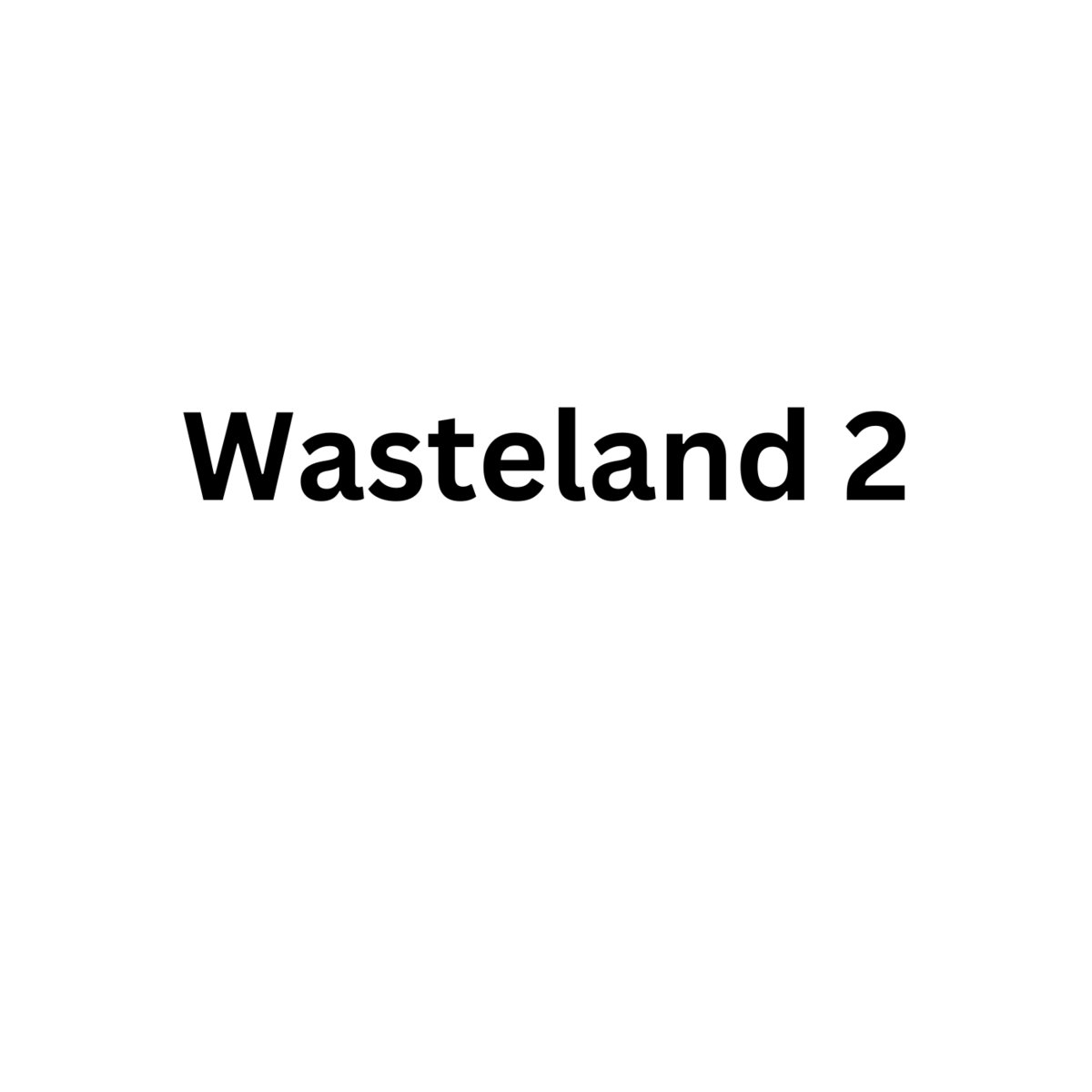Wasteland 2 Upstremity