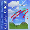 Virtual Shelter シェルター