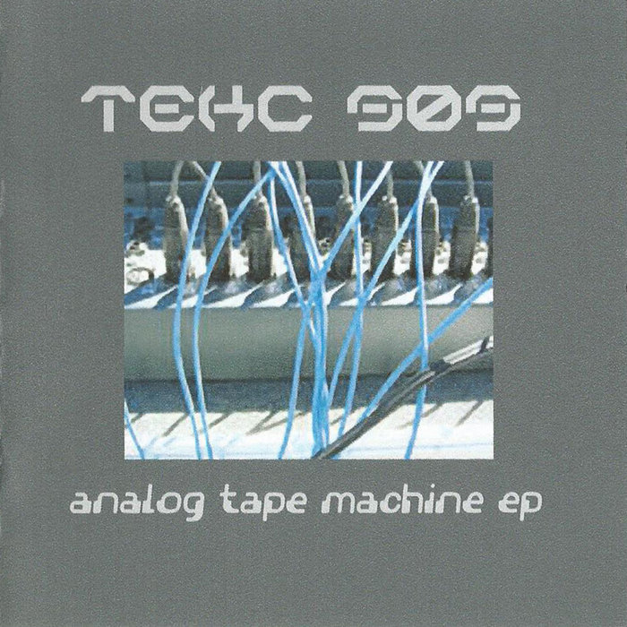 008. Analog Tape Machine EP TEKC 909 Werkstatt Recordings