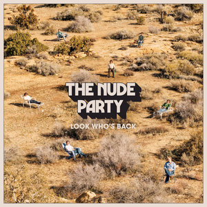 The Nude Party — Look Who's Back