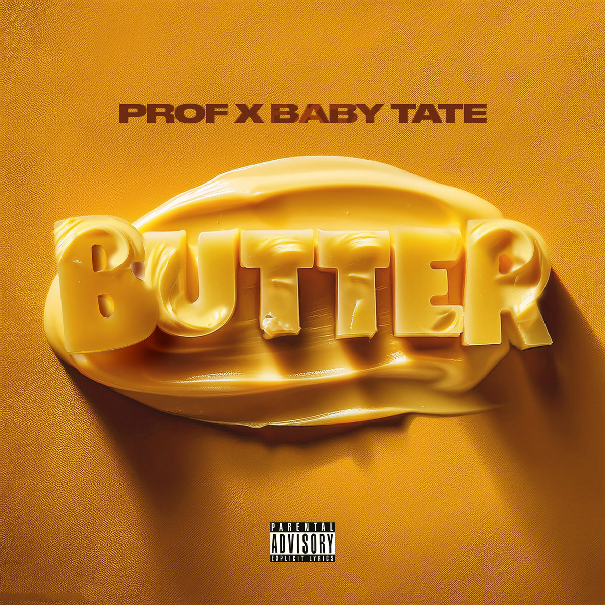 Butter feat. Baby Tate | Prof