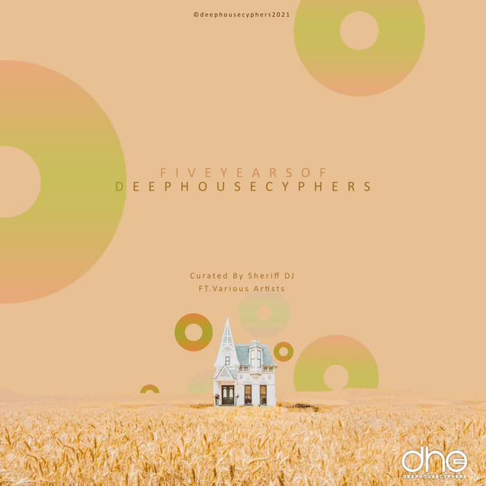 Five Years Of DeepHouseCyphers Various Artists DeepHouseCyphers