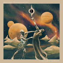 CELESTIAL DECONSTRUCTION — Transcosmic Spillover