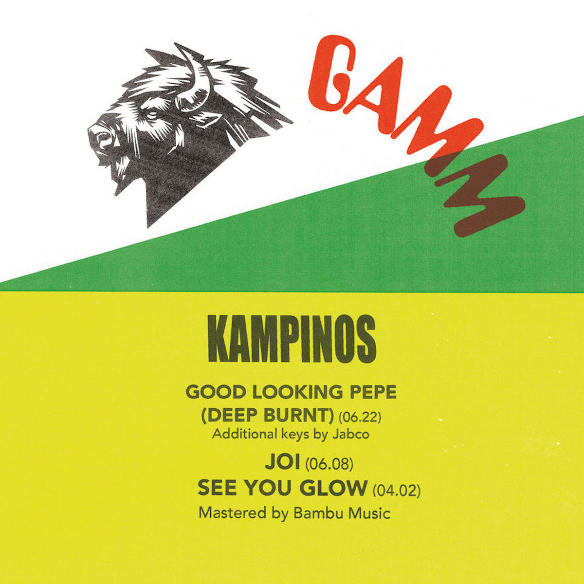Kampinos / Good Looking Pepe 12inch レコード Good Looking Pepe / Joi / See You Glow | Kampinos | G.A.M.M.