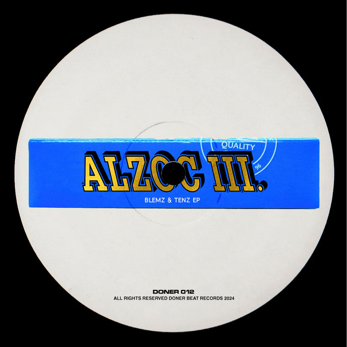 Blemz 'n' Tenz EP | Alzoc III | Döner Beat Records