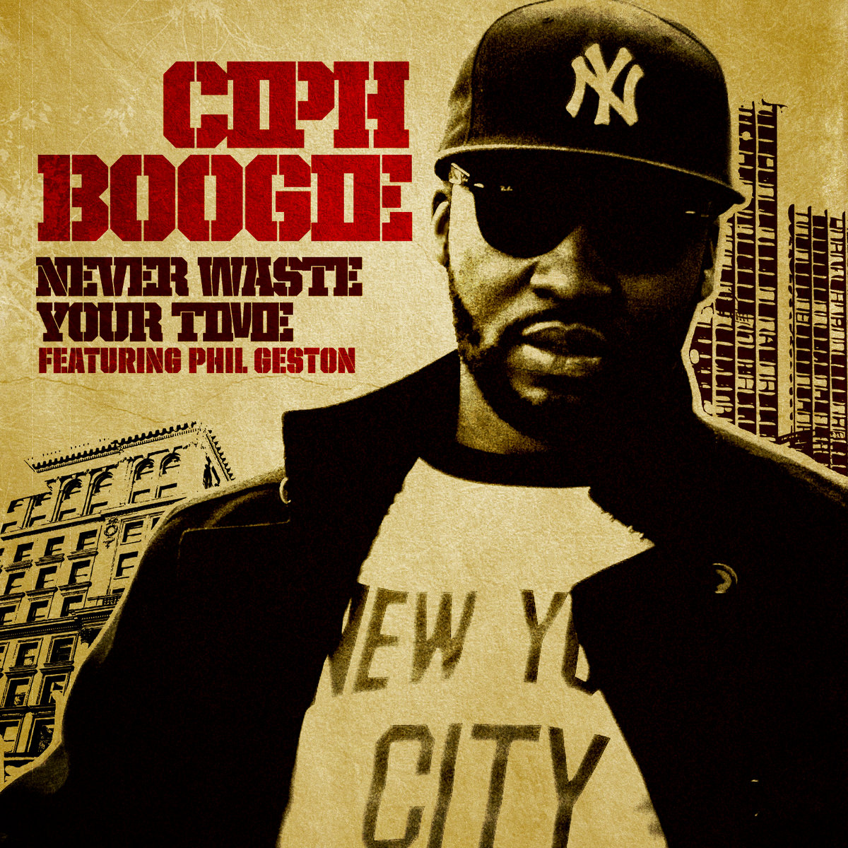 Never Waste Your Time Featuring Phil Geston | Ciph Boogie | Ciph