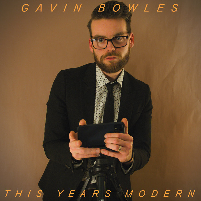 Gavin Boal This Year's Modern | Gavin Bowles