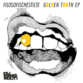 Golden Tooth EP | Lowriders Recordings