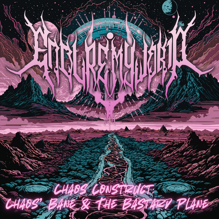 Chaos Construct: Chaos' Bane & The Bastard Plane LP [2025] | Endure My ...