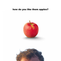 How do you like them apples?!!!??! cover art