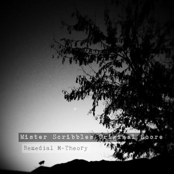 Mister Scribbles Original Score