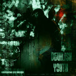 Ankoudead X ORCORO - EP- DEVILISH YOUTH