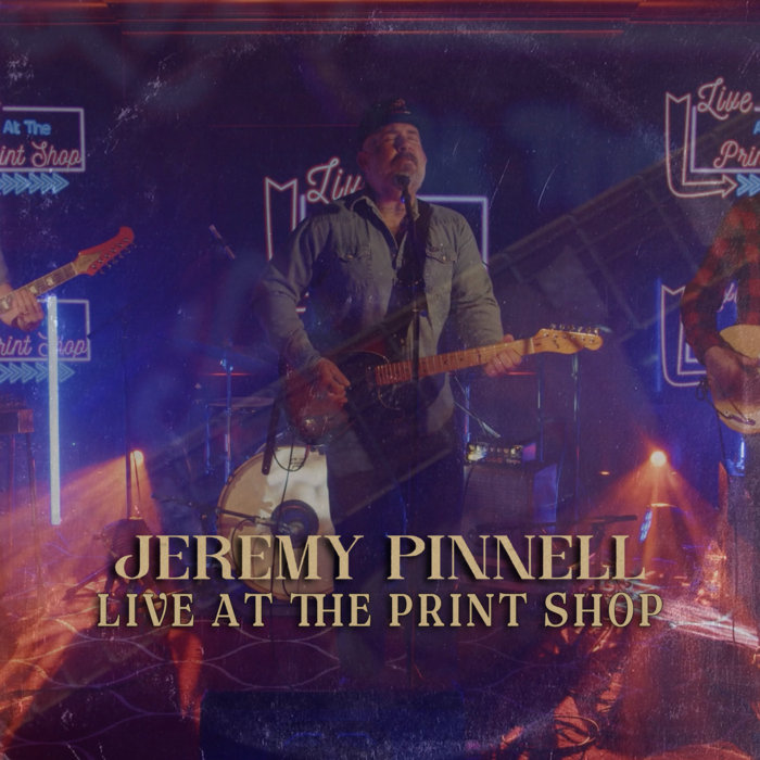 Pochette de Live at The Print Shop par Jeremy Pinnell