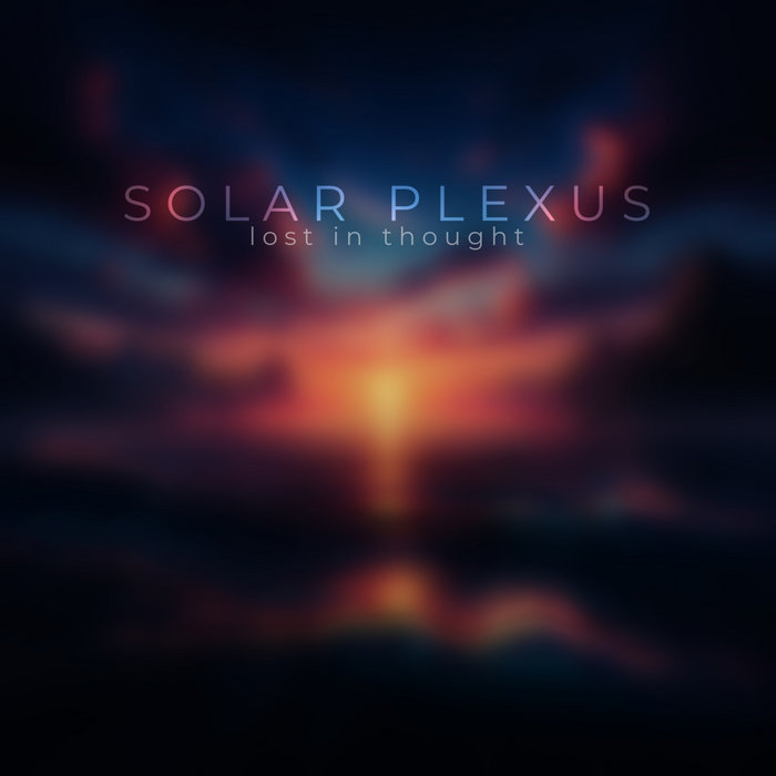 Lost In Thought Solar Plexus