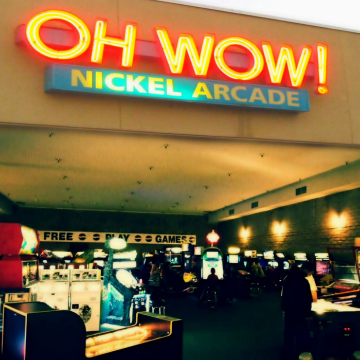 OH WOW! A Nickel Arcade kiwii CO.