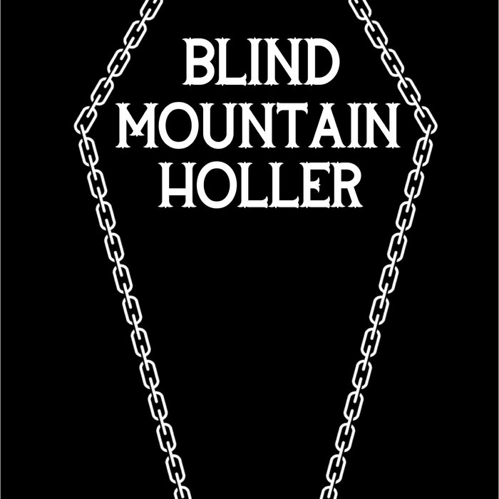 Two Blind Mountain Holler