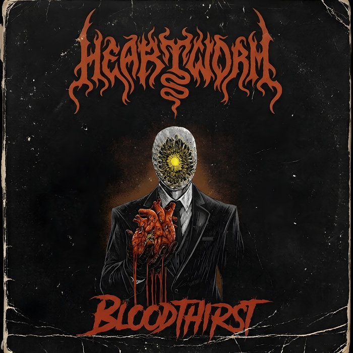 Bloodthirst EP, by Heartworm