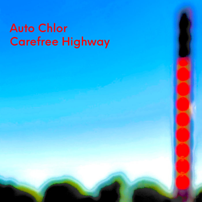 Carefree Highway | Auto Chlor
