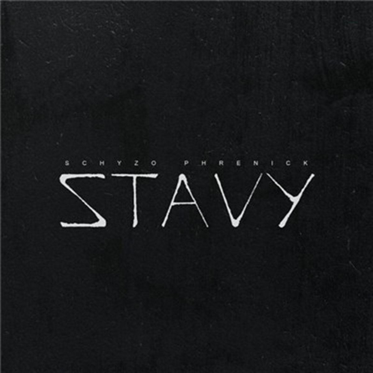 Stavy Stavy | Schyzo (2)
